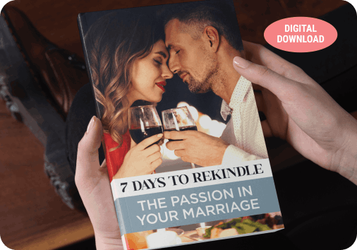 Bonus 1 – 7 Days to Rekindle the Passion in Your Marriage